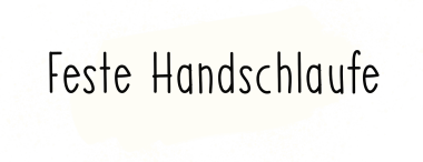 Feste Handschlaufe